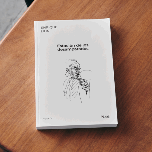 Estación de los desamparados | Enrique Lihn