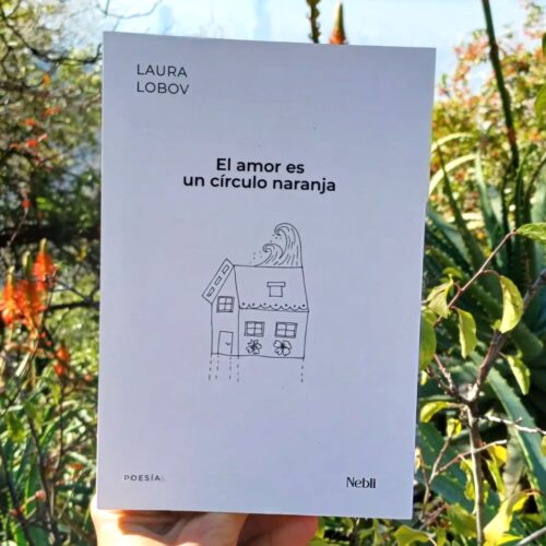 El amor es un círculo naranja | Laura Lobov
